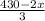 \frac{430 - 2x}{3}