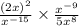 \frac{(2x) {}^{2} }{x {}^{ - 15} } \times \frac{x {}^{ - 9} }{5x {}^{8} }