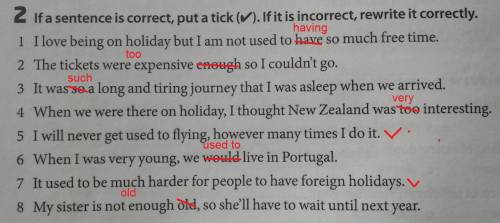 Ааа быстренько сделать If a sentence is correct, put a tick (✓). If it is incorrect, rewrite it corr