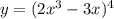 y= (2x^3 - 3x)^4