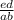 \frac{ed}{ab}