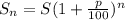 S_n=S(1+\frac{p}{100})^n