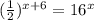 (\frac{1}{2} )^{x+6} =16^{x}