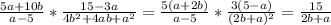 \frac{5a+10b}{a-5}*\frac{15-3a}{4b^{2}+4ab+a^{2} } =\frac{5(a+2b)}{a-5} *\frac{3(5-a)}{(2b+a)^{2} } =\frac{15}{2b+a}
