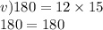 v)180 = 12 \times 15 \\180 = 180