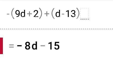 Реши неравенство −(9d+2)+(d−13)