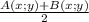 \frac{A(x;y)+B(x;y)}{2}