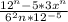 \frac{12^{n}-5*3x^{n} }{6^{2}n*12^{-5} }