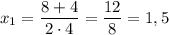 x_{1} = \dfrac{8 + 4}{2 \cdot 4} = \dfrac{12}{8} = 1,5