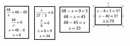 Это уравнения решить 48:х=66-60 потом ещё х:(27:3)=6 68-х=9×5и последний х-8×5=37