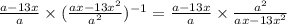 \frac{a-13x}{a}\times(\frac{ax-13x^2}{a^2} )^{-1} = \frac{a-13x}{a} \times\frac{a^2}{ax-13x^2}