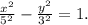 \frac{x^2}{5^2} -\frac{y^2}{3^2} =1.