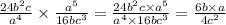 \frac{24 { b}^{2}c }{ {a}^{4} } \times \frac{ {a}^{5} }{16b {c}^{3} } = \frac{24b {}^{2}c \times {a}^{5} }{a {}^{4} \times 16b {c}^{3} } = \frac{6b \times a}{4c {}^{2} }