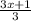 \frac{3x+1}{3}