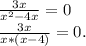 \frac{3x}{x^2-4x}=0\\\frac{3x}{x*(x-4)}=0.\\