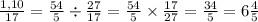 \frac{1,10}{17} = \frac{54}{5} \div \frac{27}{17} = \frac{54}{5} \times \frac{17}{27} = \frac{34}{5} = 6 \frac{4}{5}