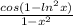 \frac{cos(1-ln^{2}x) }{1-x^{2} }