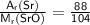 \sf \frac{A_r(Sr)}{M_r(SrO)} = \frac{88}{104}