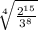 \sqrt[4]{ \frac{ {2}^{15} }{ {3}^{8} } }