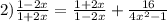 2) \frac{1 - 2x}{1 + 2x} = \frac{1 + 2x}{1 - 2x} + \frac{16}{ {4x }^{2} - 1 }