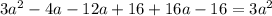 3a^{2}-4a-12a+16+16a-16 = 3a^{2}