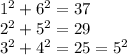 1^2 + 6^2 = 37\\2^2 + 5^2 = 29\\3^2 + 4^2 = 25 = 5^2