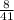 \frac{8}{41}