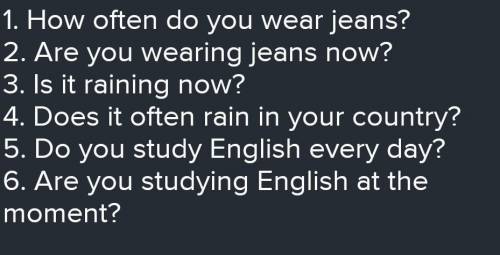) you | often | wear | jeans? 2 .you | wear | jeans now? 3.it | rain | now? 4.it | often | rain | in