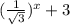 (\frac{1}{\sqrt{3} } )^{x} +3