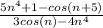 \frac{5n^4 + 1 - cos(n+5)}{3cos(n) - 4n^4}