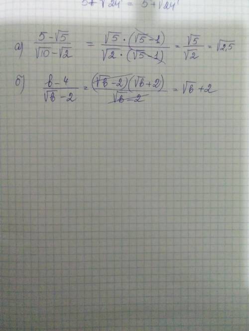 Сократите дробь: а) 5-√5/√10-√2; б) b-4/√b-2.