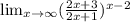 \lim _ { x \rightarrow \infty } ( \frac { 2 x + 3 } { 2 x + 1 } ) ^ { x - 2 }