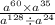 \frac{a {}^{60} \times a {}^{35} }{a {}^{128} \div a {}^{24} }