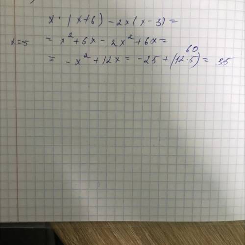 Упростить и найти при x=-5. x*(x+6)-2x*(x-3)