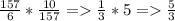 \frac{157}{6} * \frac{10}{157} = \frac{1}{3} * 5 = \frac{5}{3}