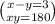 \binom{x - y = 3}{xy = 180}