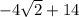 -4\sqrt{2} +14