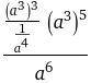 Найдите значение выражения a^-6(a^3)^3/a^-4*(a^3)^5 при а=2^-1