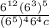 \frac{6^{12}(6^{3})^{5} }{(6^{5})^{4} 6^{4}c }