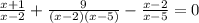 \frac{x+1}{x-2} +\frac{9}{(x-2)(x-5)} -\frac{x-2}{x-5} =0