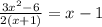 \frac{3x {}^{2} - 6 }{2(x + 1)} = x - 1