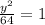 \frac{y^{2}}{64} =1