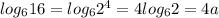 log_616=log_62^4=4log_62=4a