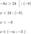 -8x24\ \ \Big|:(-8)x