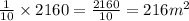 \frac{1}{10} \times 2160 = \frac{2160}{10} = 216 {m}^{2}