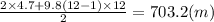 \frac{2 \times 4.7 + 9.8(12 - 1) \times 12}{2} = 703.2(m)