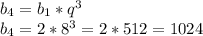 b_4=b_1*q^3\\b_4=2*8^3=2*512=1024