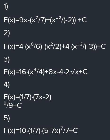 Найти общий вид первообразных для заданных функций, сделать проверку с производной А) F(x)=7x^5+8x-3