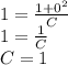 1=\frac{1+0^2}{C}\\1=\frac{1}{C}\\C=1