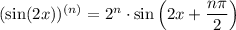 (\sin(2x))^{(n)}=2^n\cdot\sin\left(2x+\dfrac{n\pi}{2}\right)